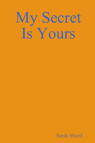 My Secret Is Yours