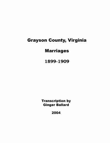 Grayson County, Virginia Marriages 1899-1909