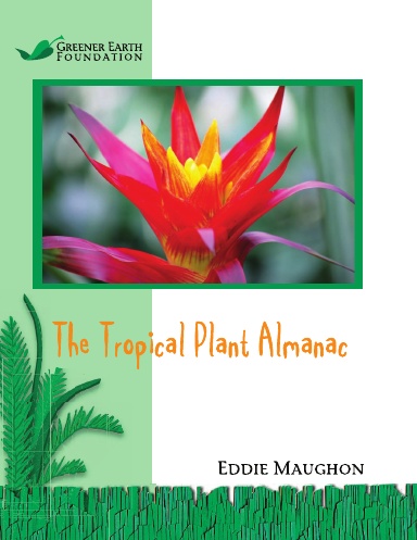 The Tropical Plant Almanac