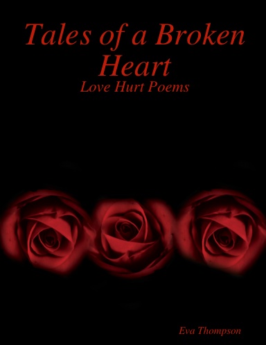Tales of a Broken Heart