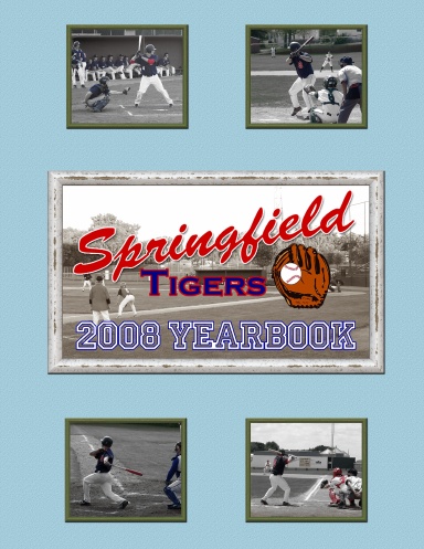 2008 Springfield Tigers Yearbook