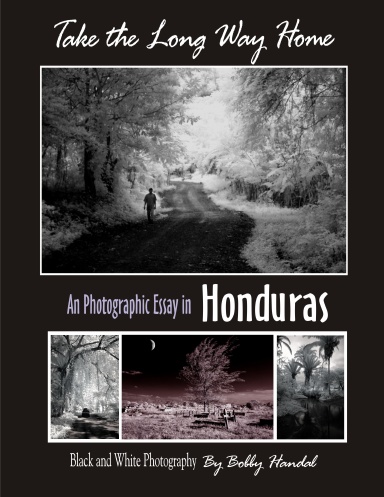 Take the long way home - a photographic Essay in Honduras