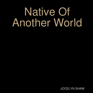 Native Of Another World