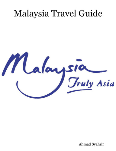Malaysia Travel Guide