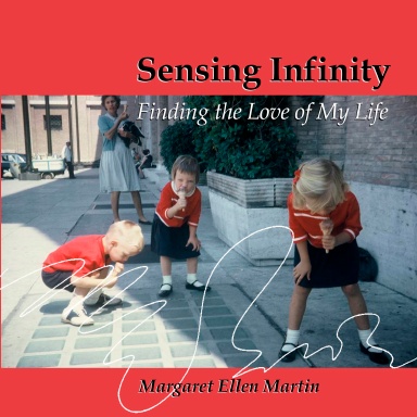 Sensing Infinity: Finding the Love of My Life