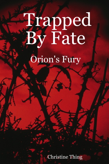 Trapped By Fate: Orion's Fury