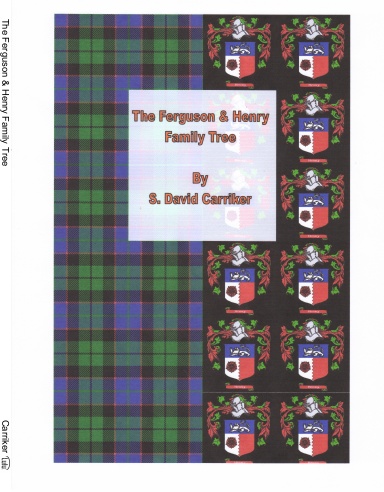 The Ferguson & Henry Family Tree [perfect bind]