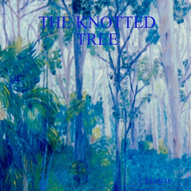 THE KNOTTED TREE
