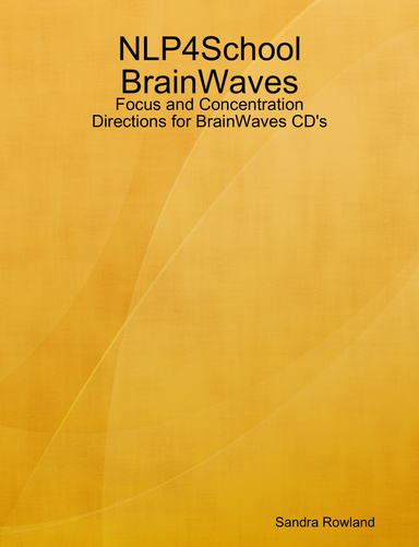 NLP4School BrainWaves - Focus and Concentration