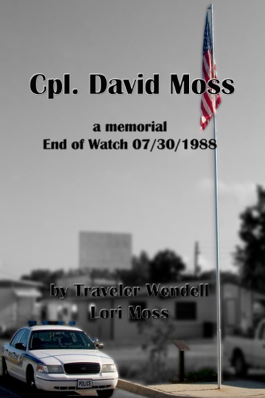 Cpl. David Moss (A Memorial)