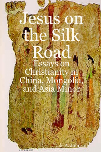 Jesus on the Silk Road