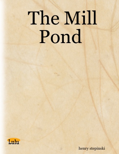 The Mill Pond