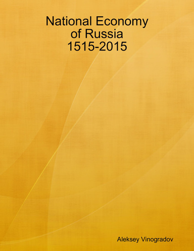 National Economy of Russia 1515-2015