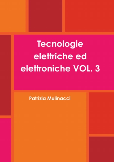 Tecnologie elettriche ed elettroniche VOL. 3