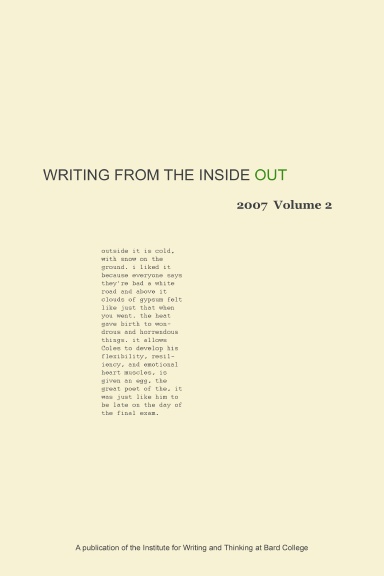 Writing from the Inside Out 2007