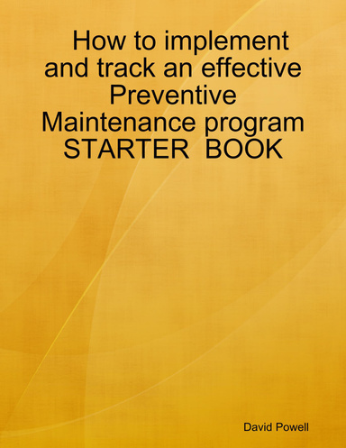 How to Implement and Track an Effective Preventive Maintenance Program ...