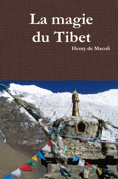 La magie du Tibet