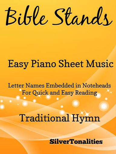 Bible Stands Easy Piano Sheet Music