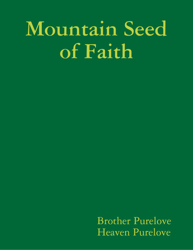 Mountain Seed of Faith