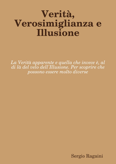 Verità, Verosimiglianza e Illusione