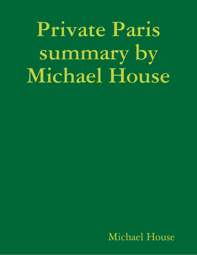 Private Paris summary by Michael House