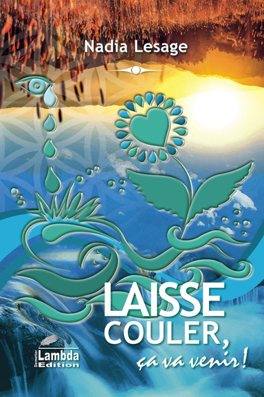 Laisse-couler, ça va venir !