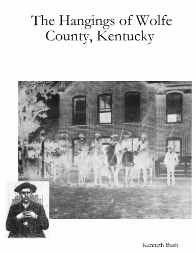 The Hangings of Wolfe County, Kentucky