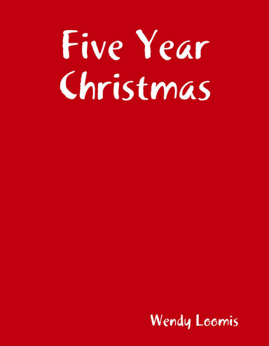 Five Year Christmas