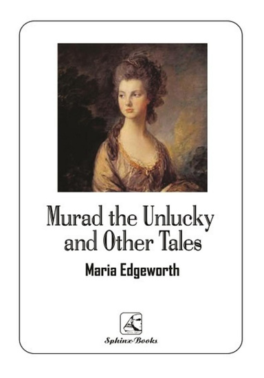 Murad the Unlucky and Other Tales