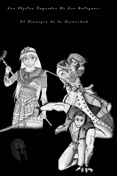 Los Objetos Sagrados De Los Antiguos: El Resurgir de la Oscuridad