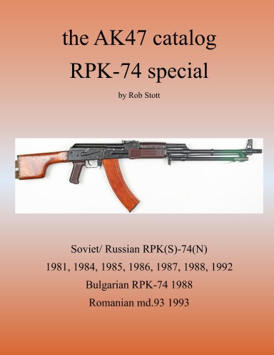 the AK47 catalog RPK-74 special