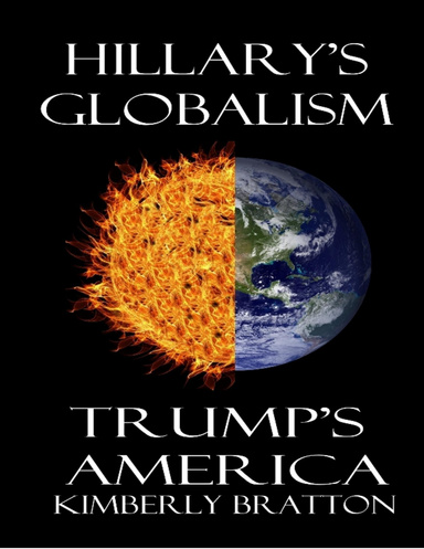Hillary's Globalism or Trump's America
