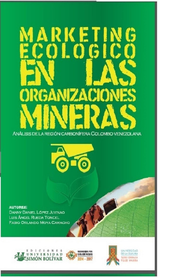 MARKETING ECOLOGICO EN LAS ORGANIZACIONES MINERAS