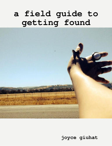 A Field Guide to Getting Found
