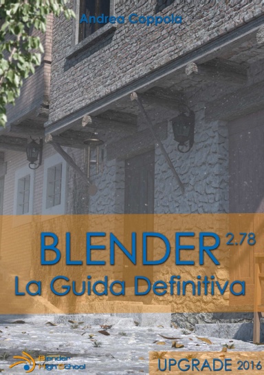 Blender - La guida definitiva - UPGRADE 2016