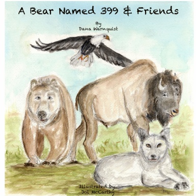 A Bear Named 399 & Friends