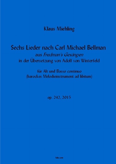 Sechs Lieder nach Carl Michael Bellman (mit Soloinstrument)