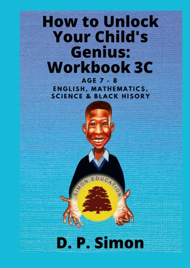 How to Unlock Your Child's Genius Workbook 3C