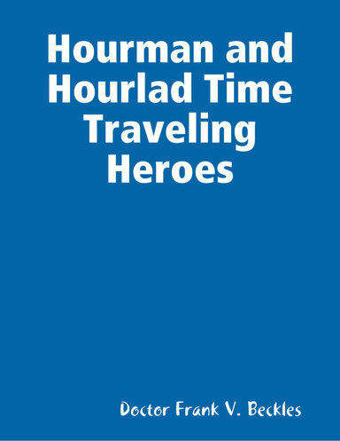 Hourman and Hourlad Time Traveling Heroes