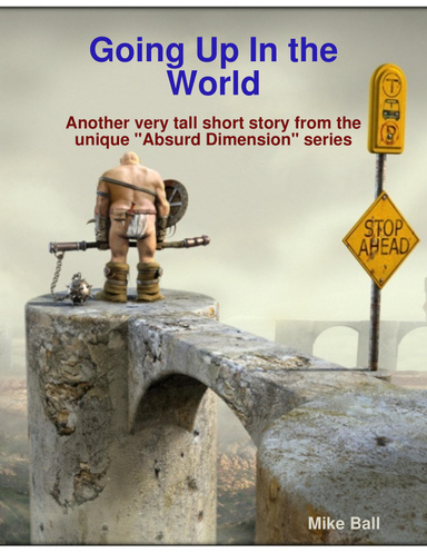 Going Up In the World