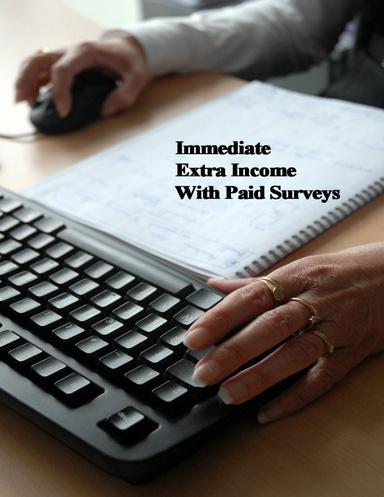 Immediate Extra Income With Paid Surveys