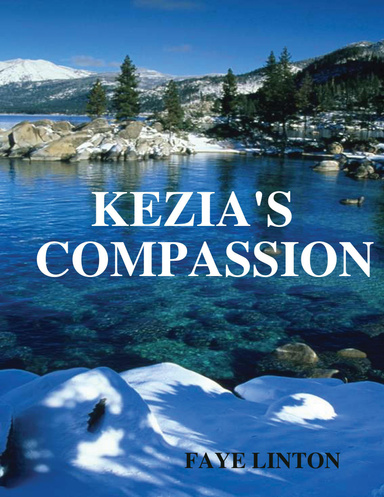 Kezia's Compassion
