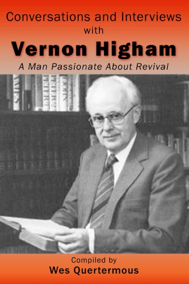 Conversations and Interviews with Vernon Higham