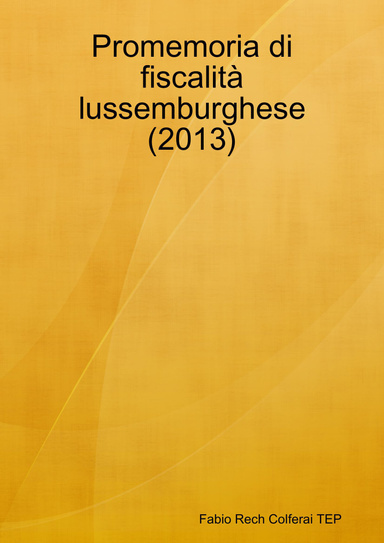 Promemoria di fiscalità lussemburghese (2013)