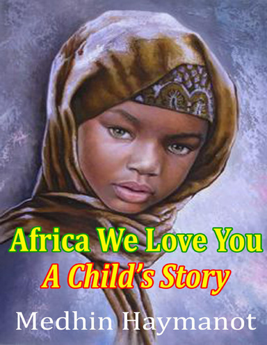 Africa We Love You: A Child’s Book