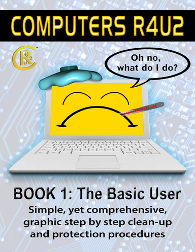 Computers R4u2 Book1: The Basic User