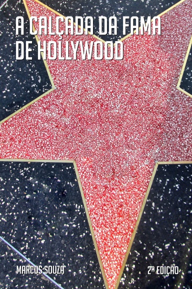 A Calçada da Fama de Hollywood