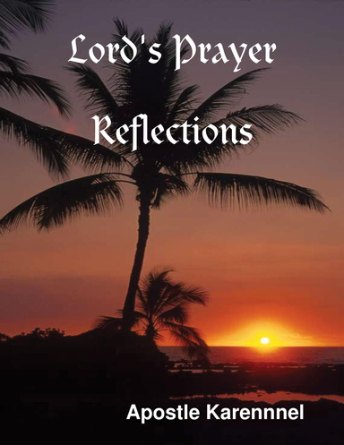 The Lord's Prayer, Reflections