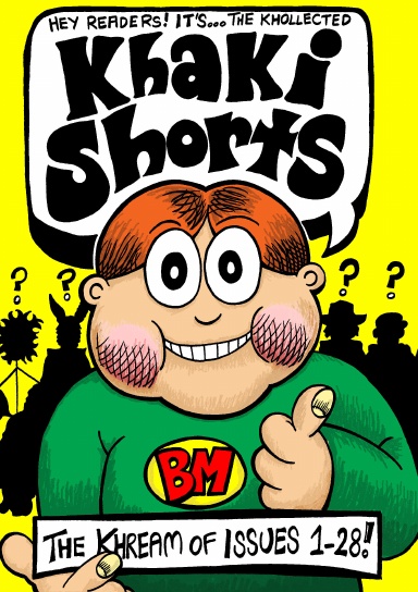 The Khollected Khaki Shorts: The Khream Of Issues 1-28!