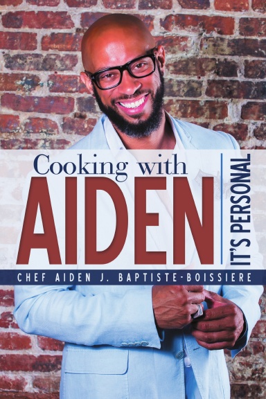 Cooking with Aiden: It’s Personal